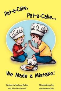 Cover image for Pat-A-Cake, Pat-A-Cake... We Made A Mistake!