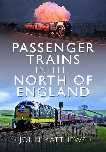 Cover image for Passenger Trains in the North of England