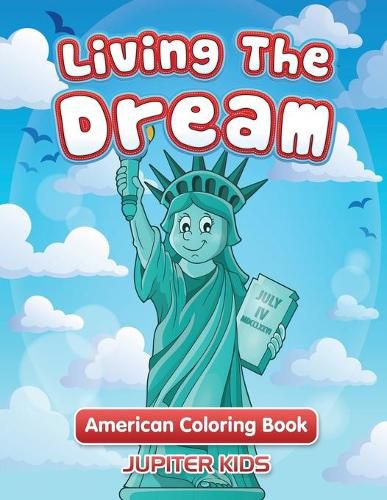 Cover image for Living The Dream: American Coloring Book