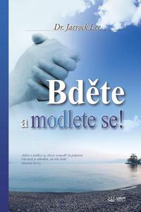 Cover image for Bděte a modlete se!