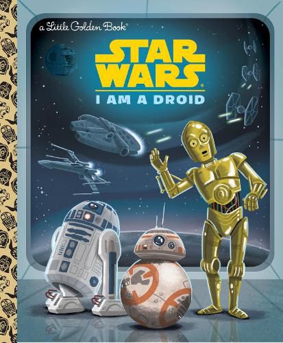 Cover image for I Am a Droid (Star Wars)