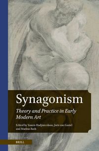 Cover image for Synagonism: Theory and Practice in Early Modern Art