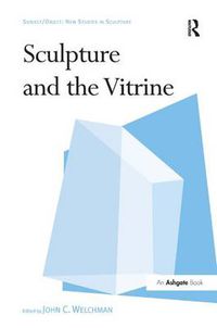Cover image for Sculpture and the Vitrine