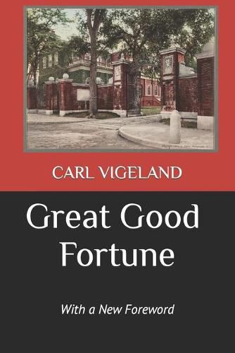 Cover image for Great Good Fortune: With a New Foreword