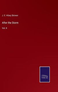 Cover image for After the Storm: Vol. II