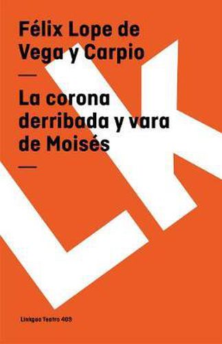 La Corona Derribada Y Vara de Moises