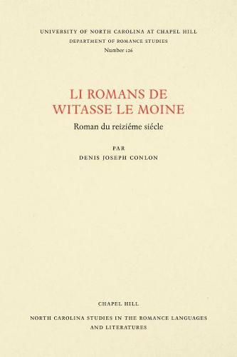 Cover image for Li Romans de Witasse le Moine: Roman du reiziA (c)me siA (c)cle