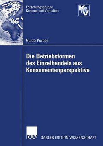 Cover image for Die Betriebsformen des Einzelhandels aus Konsumentenperspektive