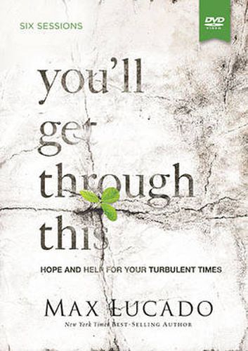 Cover image for You'll Get Through This Study Guide with DVD Pack: Hope and Help for Your Turbulent Times