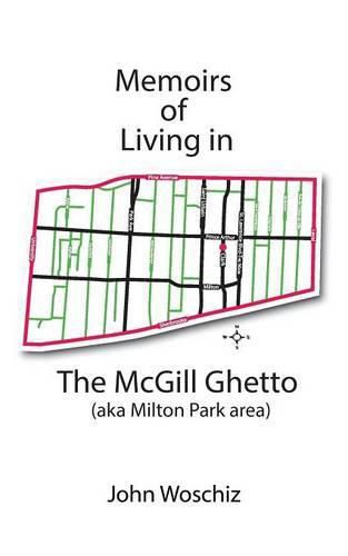 Cover image for Memoirs of Living in The McGill Ghetto