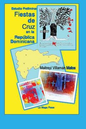 Cover image for Fiestas de Cruz en la Republica Dominicana: Estudio Preliminar