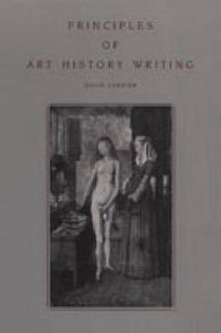 Cover image for Principles of Art History Writing