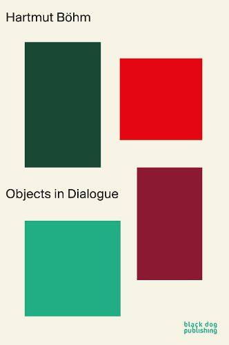 Cover image for Hartmut Bohm: Objects in Dialogue