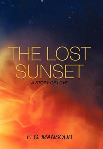 Cover image for The Lost Sunset: A Story of Love