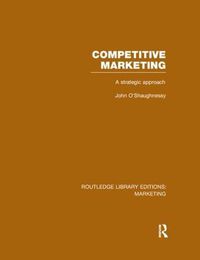 Cover image for Competitive Marketing (RLE Marketing): A Strategic Approach