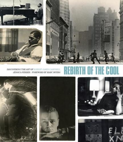 Cover image for Rebirth Of The Cool: Discovering the Art of Robert James Campbell