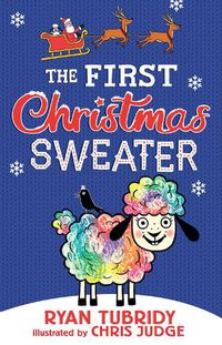 Cover image for The First Christmas Sweater (and the Sheep Who Changed Everything)