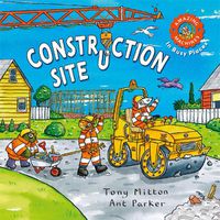 Cover image for Amazing Machines In Busy Places: Construction Site