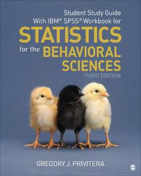 Cover image for Student Study Guide With IBM (R) SPSS (R) Workbook for Statistics for the Behavioral Sciences