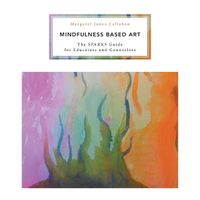 Cover image for Mindfulness Based Art
