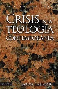 Cover image for Crisis En La Teologia Contemporanea