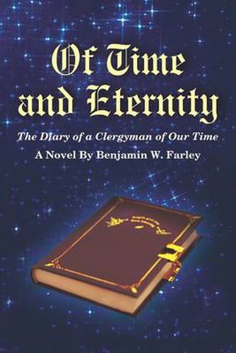 Cover image for Of Time and Eternity: The Diary of a Clergyman of Our Time