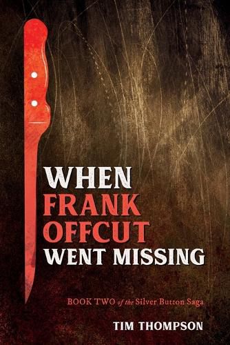 Cover image for When Frank Offcut Went Missing