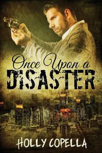 Cover image for Once Upon a Disaster