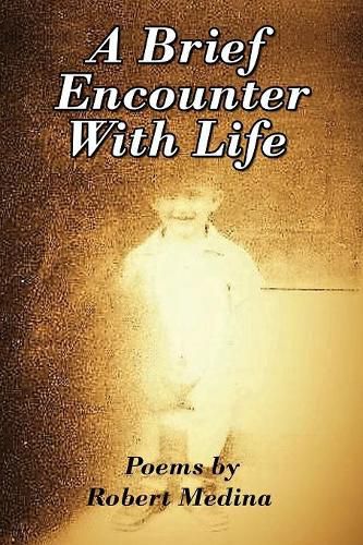 Cover image for A Brief Encounter With Life