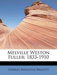 Cover image for Melville Weston Fuller