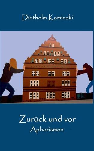 Cover image for Zuruck und vor: Aphorismen