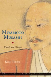 Cover image for Miyamoto Musashi: His Life and Writings