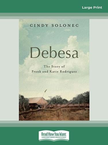 Debesa: The Story of Frank and Katie Rodriguez