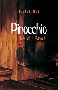 Cover image for Pinocchio: The Tale of a Puppet
