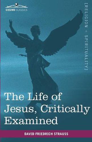 Cover image for The Life of Jesus, Critically Examined