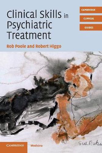 Cover image for Clinical Skills in Psychiatric Treatment