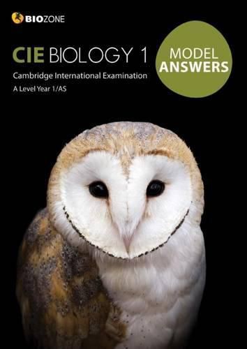 Cambridge International AS and A Level Biology Year 1: Model Answers