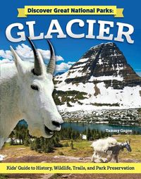 Cover image for Discover Great National Parks: Glacier