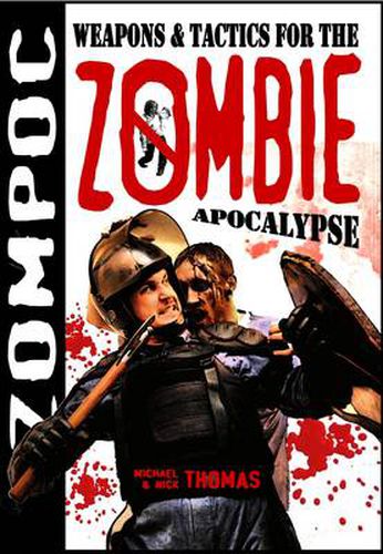 Cover image for Zompoc: Weapons and Tactics for the Zombie Apocalypse