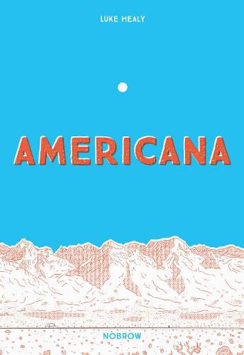 Americana (And the Act of Getting Over It.)