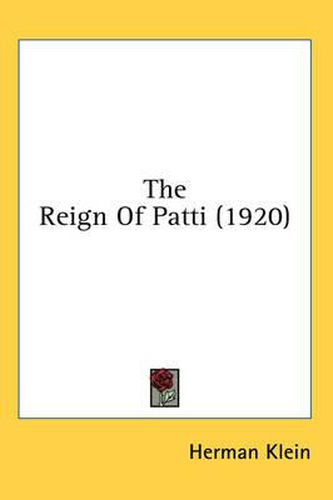 Cover image for The Reign of Patti (1920)