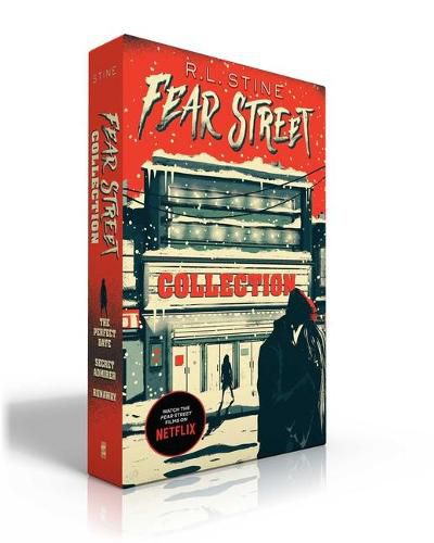 Fear Street Collection: The Perfect Date; Secret Admirer; Runaway