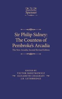 Cover image for Sir Philip Sidney: the Countess of Pembroke's Arcadia