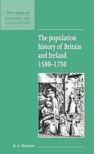 Cover image for The Population History of Britain and Ireland 1500-1750