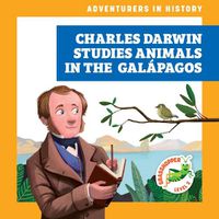 Cover image for Charles Darwin Studies Animals in the Galapagos