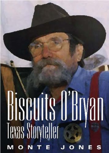 Cover image for Biscuits O'Bryan: Texas Storyteller