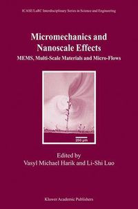 Cover image for Micromechanics and Nanoscale Effects: MEMS, Multi-Scale Materials and Micro-Flows