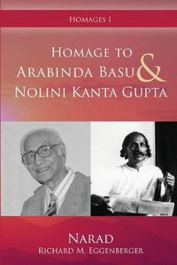 Cover image for Homage to Arabinda Basu and Nolini Kanta Gupta