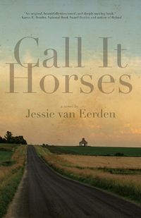 Cover image for Call It Horses