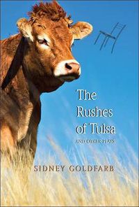 Cover image for The Rushes of Tulsa and Other Plays
